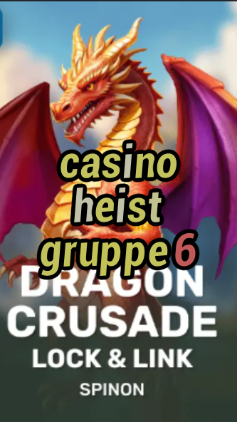casino heist gruppe 6-fqqjrm9vrme7zzjgfjql.com