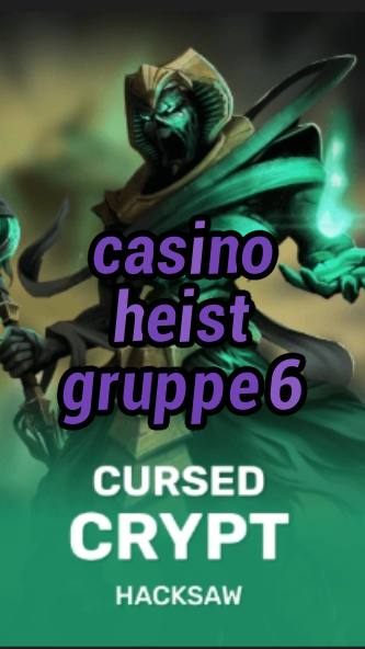 casino heist gruppe 6-fqqjrm9vrme7zzjgfjql.com